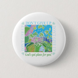 Bóton Redondo 5.08cm Não desista