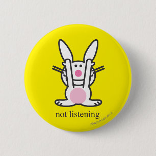 Bóton Redondo 5.08cm Não escutando