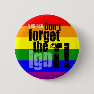 Bóton Redondo 5.08cm "Não esqueça o T!" - Botão do Transgender