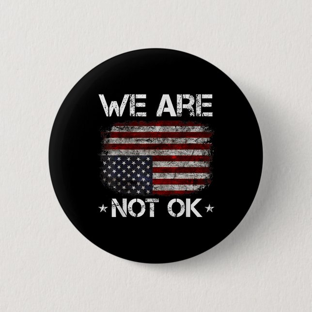 Bóton Redondo 5.08cm Não Estamos Bem, Camisa Não Estamos Bem Bandeiras  (Frente)