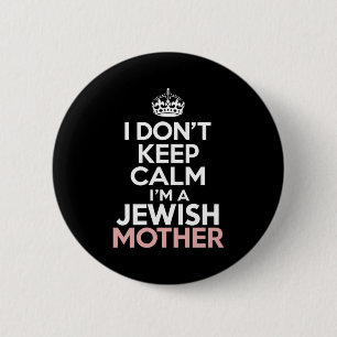 Bóton Redondo 5.08cm Não Fico Calma Sou Uma Mãe Judia Hanukkah