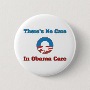 Bóton Redondo 5.08cm Não Há Cuidado No Obama Care