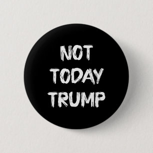 Bóton Redondo 5.08cm Não Hoje Trump Defende Democracia Não Ditadura