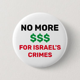 BÓTON REDONDO 5.08CM NÃO MAIS $$$ PARA O PAVILHÃO PALESTINA DE CRIMES D