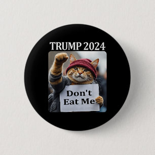 Bóton Redondo 5.08cm Não me coma gatos para Trump 2024 1