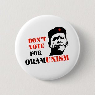 BÓTON REDONDO 5.08CM NÃO VOTE A FAVOR DO OBAMUNISMO / ANTI-OBAMA