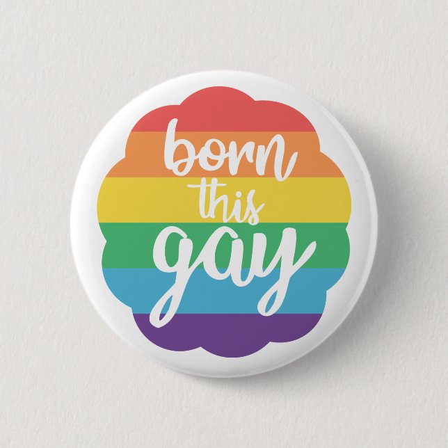 Bóton Redondo 5.08cm Nascer este Gay (Frente)