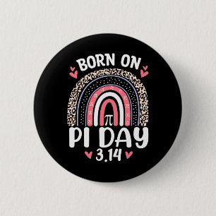 Bóton Redondo 5.08cm Nascer No Aniversário Do Pi Feliz Pi Day Professor
