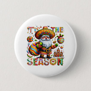 Bóton Redondo 5.08cm Natal Tis A Época Xmas Papais noeis Mexicanos Somb