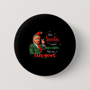 Bóton Redondo 5.08cm Natal Trump Querido Papai Noel Notícias Falsas Div