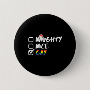 Bóton Redondo 5.08cm Naught Nice Gay Rainbow Funny Orgulho gay Lgbt Chr