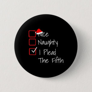 Bóton Redondo 5.08cm Naughty Nice Eu Lidero A Quinta Fodorosa Christma
