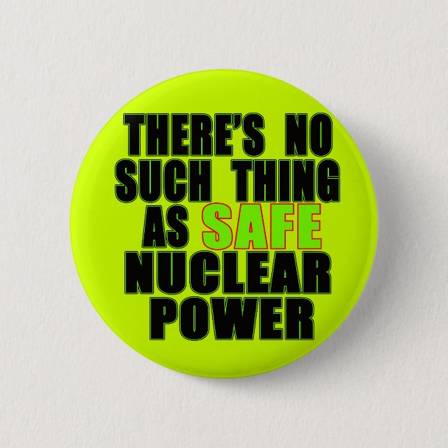 Bóton Redondo 5.08cm Nenhuma coisa como o camiseta potência nuclear (Frente)