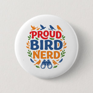 BÓTON REDONDO 5.08CM NERD DOS PÁSSAROS ORGULHOSO