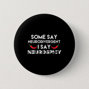 Bóton Redondo 5.08cm Neurodivergência Neurospicy Adhd Diversificação