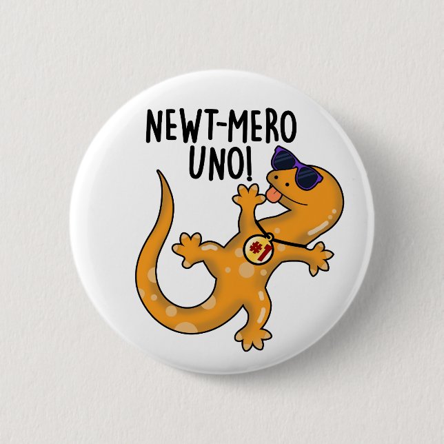 Bóton Redondo 5.08cm Newt-mero Uno Funny Newt Pun (Frente)