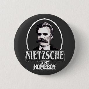 Bóton Redondo 5.08cm Nietzsche é meu ficar em casa