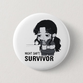Bóton Redondo 5.08cm Night Shift Survivor Relatable Chibi Nurse Illustr