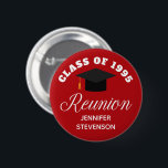 Bóton Redondo 5.08cm Nome de etiqueta Personalizado da Reunião do Segun<br><div class="desc">Um botão de nome de etiqueta de festa de reunião de classe personalizada em vermelho e branco para um segundo grau,  faculdade ou universidade. Personalize com seu nome de escola e sua classe de graduação sob a elegante caligrafia para botões de celebração de alunos personalizados para excelente.</div>