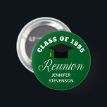 Bóton Redondo 5.08cm Nome de etiqueta Personalizado da Reunião do Segun<br><div class="desc">Um botão de nome de etiqueta de festa de reunião de classe personalizada em verde e branco para um segundo grau,  faculdade ou universidade. Personalize com seu nome de escola e sua classe de graduação sob a elegante caligrafia para botões de celebração de alunos personalizados para excelente.</div>