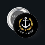 Bóton Redondo 5.08cm Nome do boi Anchor Estilo Dourado Laurel Star Blac<br><div class="desc">Um botão Personalizado com o nome do barco, o nome da família ou outro texto desejado, conforme necessário. Apresentando uma âncora náutica personalizada, folhas de louros de estilo ouro e emblema de estrela em preto ou ajustando facilmente a cor primária para corresponder ao seu tema atual. Faz um excelente em...</div>