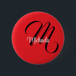 Bóton Redondo 5.08cm Nome inicial do monograma moderno minimalista verm<br><div class="desc">Monograma moderno minimalista,  nome inicial preto branco. Nome personalizado personalizável com uma inicial cursiva atrás de uma cor vermelha.</div>