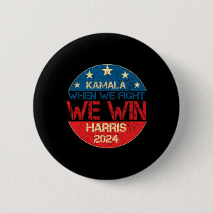 Bóton Redondo 5.08cm Nós Lutamos Para Ganhar 2024 Kamala Harris Para A