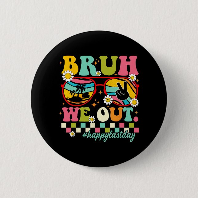 Bóton Redondo 5.08cm Nós, Professores, Ficamos Felizes No Dia Passado D (Frente)