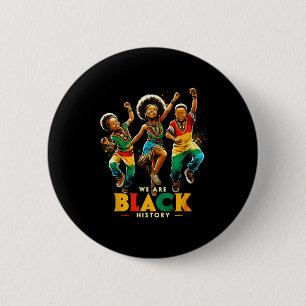 Bóton Redondo 5.08cm Nós Somos Orgulhosos da História Negra Rapaz do Mê
