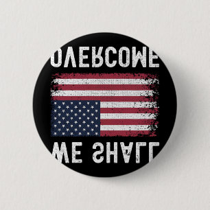 Bóton Redondo 5.08cm Nós Superaremos Protesto Bandeira Americana