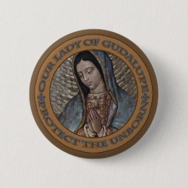 BÓTON REDONDO 5.08CM NOSSA SENHORA GUADALUPE PROTEGE O POR NASCER