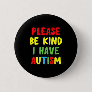 Bóton Redondo 5.08cm Nova conscientização engraçada sobre autismo, por