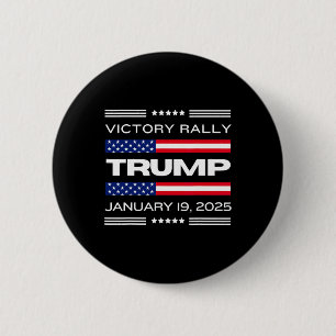Bóton Redondo 5.08cm NOVO! Trump Victory Rally Mega Histórica O Último 