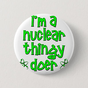 Bóton Redondo 5.08cm nuclear engraçado
