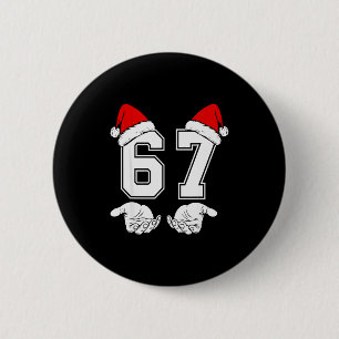 Bóton Redondo 5.08cm Número 67 Correspondente Seis Sete 6 7 Meme 6 7 Na