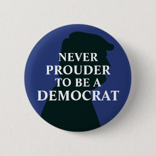 Bóton Redondo 5.08cm Nunca Prouder Ser Um Democrata Anti-Trump