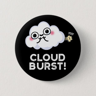 Bóton Redondo 5.08cm Nuvem Burst Engraçado Nuvem Fart Pun Dark BG