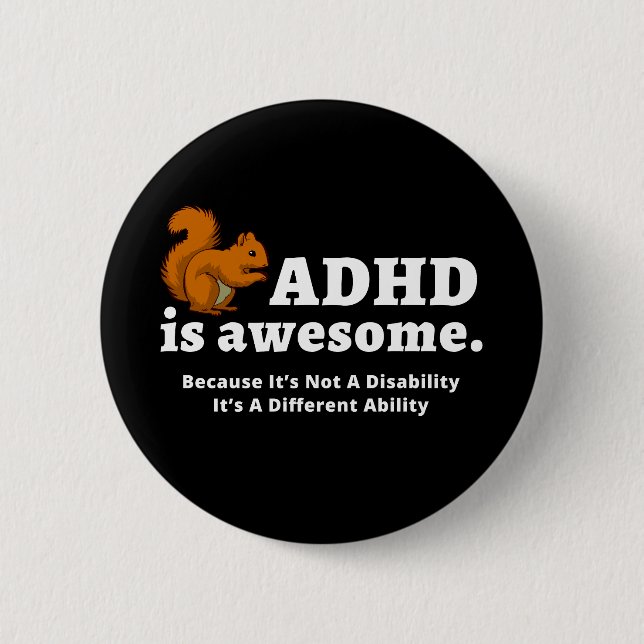 Bóton Redondo 5.08cm O ADHD é um ótimo presente de consciência de esqui (Frente)
