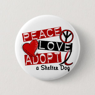 Bóton Redondo 5.08cm O AMOR da PAZ ADOTA um cão do abrigo