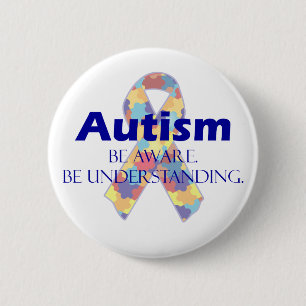 Bóton Redondo 5.08cm O autismo esteja ciente esteja compreendendo