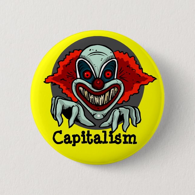 Bóton Redondo 5.08cm o capitalismo pode ser mau (Frente)
