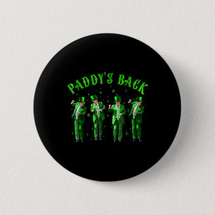 Bóton Redondo 5.08cm O Dia de São Patrício do Paddy's Back Trump St Pat