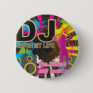 Bóton Redondo 5.08cm O DJ salvar minha vida