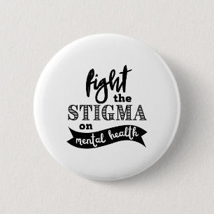 Bóton Redondo 5.08cm O Estigma Saúde Mental Consciencializar Problemas 