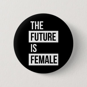 Bóton Redondo 5.08cm O futuro é botão feminista fêmea do Pin do crac