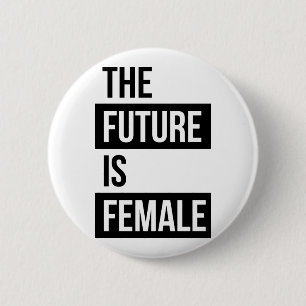 Bóton Redondo 5.08cm O futuro é botão feminista fêmea do Pin do crac