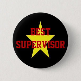 Bóton Redondo 5.08cm O melhor Pin do supervisor