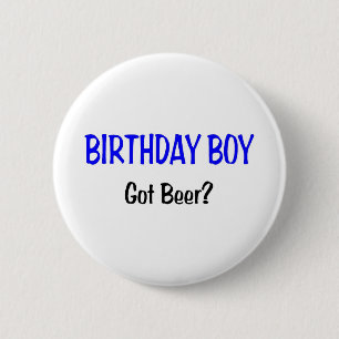 Bóton Redondo 5.08cm O menino do aniversário obteve o azul da cerveja
