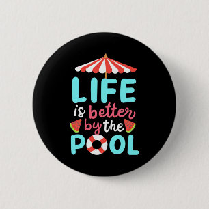 Bóton Redondo 5.08cm O Nadador De Vida É Melhor Pela Piscina
