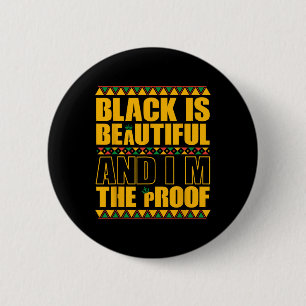 Bóton Redondo 5.08cm O Negro É Bonito E Eu Sou A Prova Da História Negr